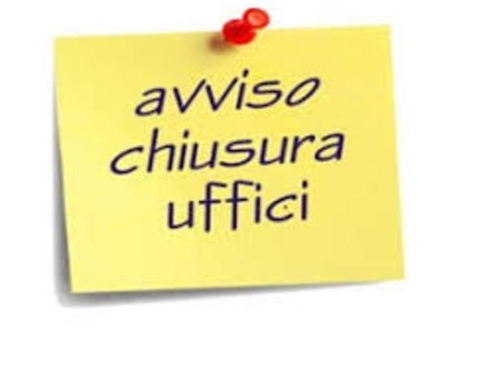 Avviso chiusura Uffici Comunali