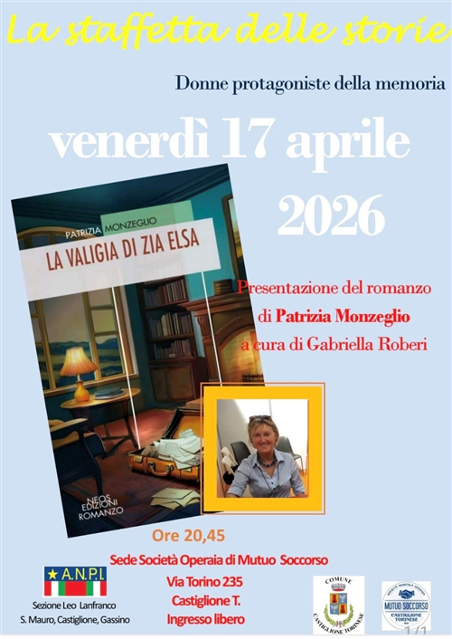 Donne protagoniste della memoria - Evento organizzato dalla Società Operaia di Castiglione T.se in collaborazione con A.N.P.I.